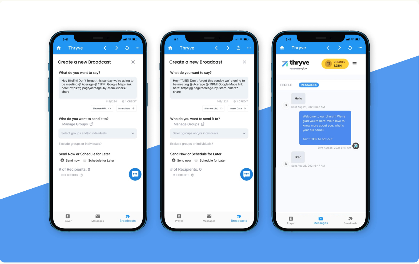 Three Thryve broadcast and messaging screens